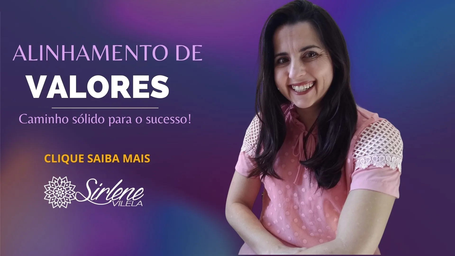 Imagem de Alinhamento de Valores criado por Sirlene Vilela  na hotmart