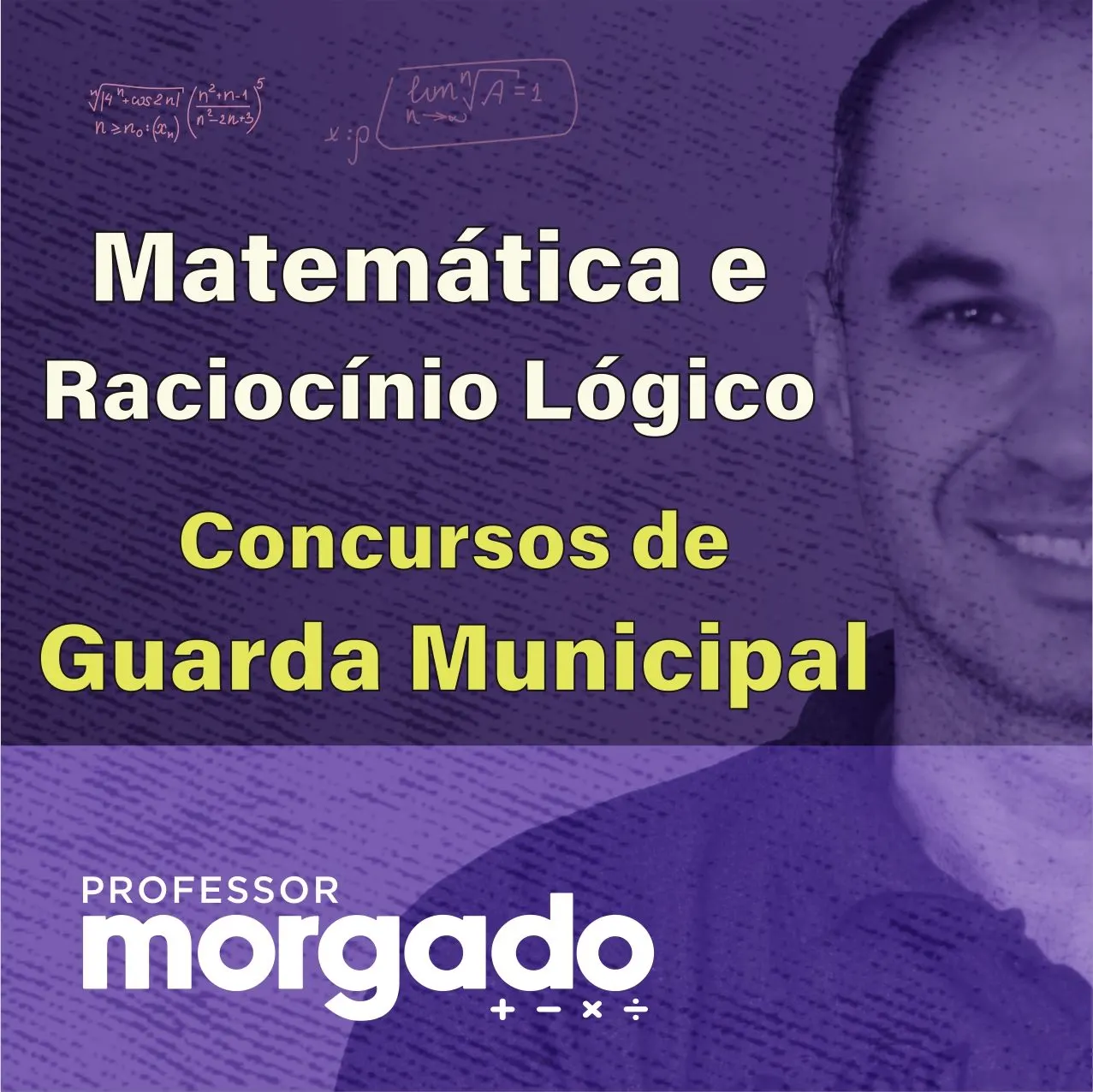 Imagem do curso Matemática e Raciocínio Lógico para Concursos de Guarda Municipal