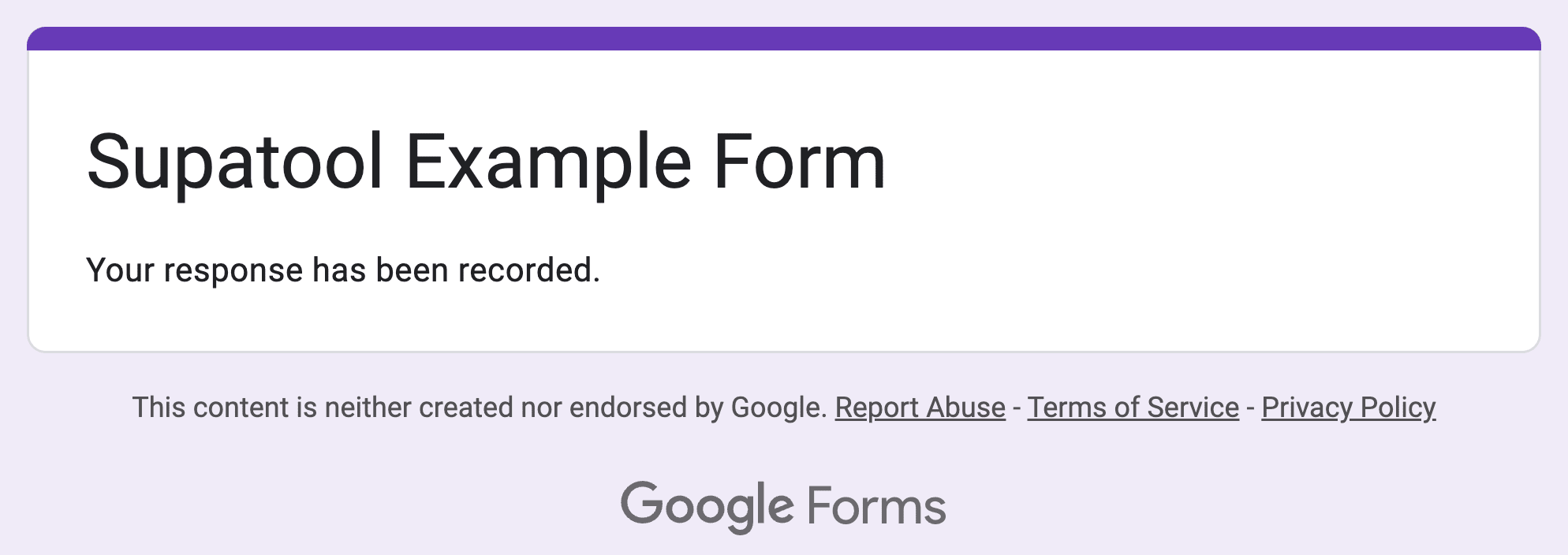 Post submission preview of Google Form with the message "Your response has been recorded