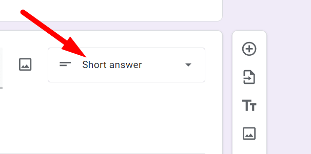 red arrow pointing to “Short answer” question type in google forms