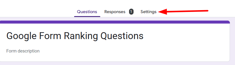 red arrow pointing to the ‘Settings’ tab in a google form