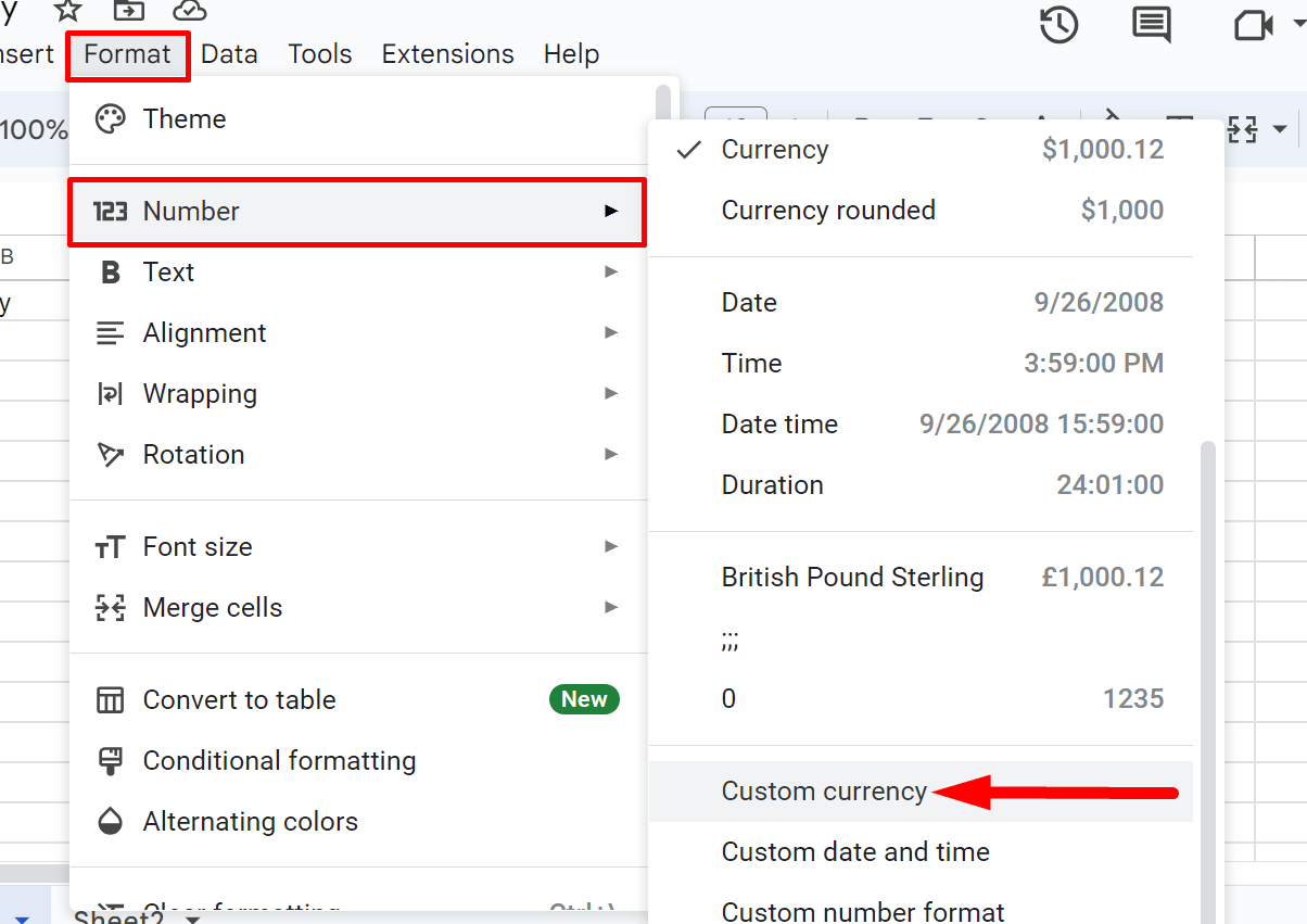 two red rectangles respectively highlights ‘Format’ and ‘Number’ and a red arrow pointing to “Custom currency”