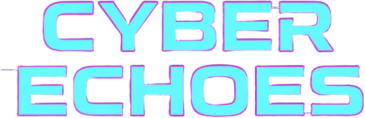 Cyber Echoes Title Text (1 / 2)