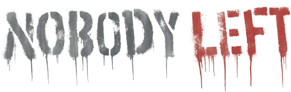 NOBODY LEFT graffiti decal