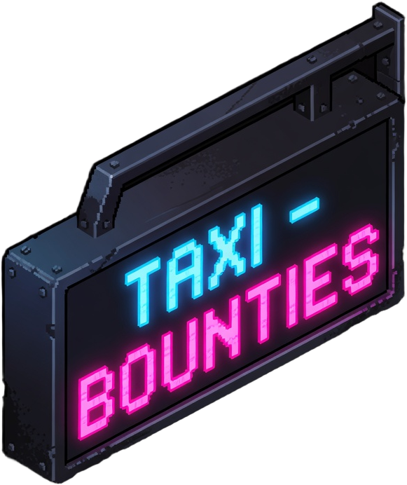 Pixel Prop - Neon Taxi Bounties Sign