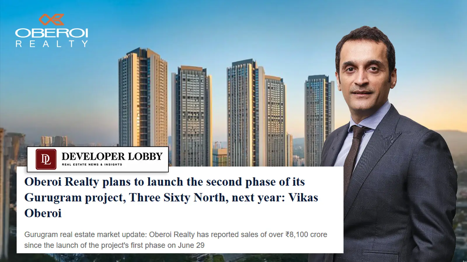Oberoi Realty Plans to Launch Second Phase of Three Sixty North Next Year