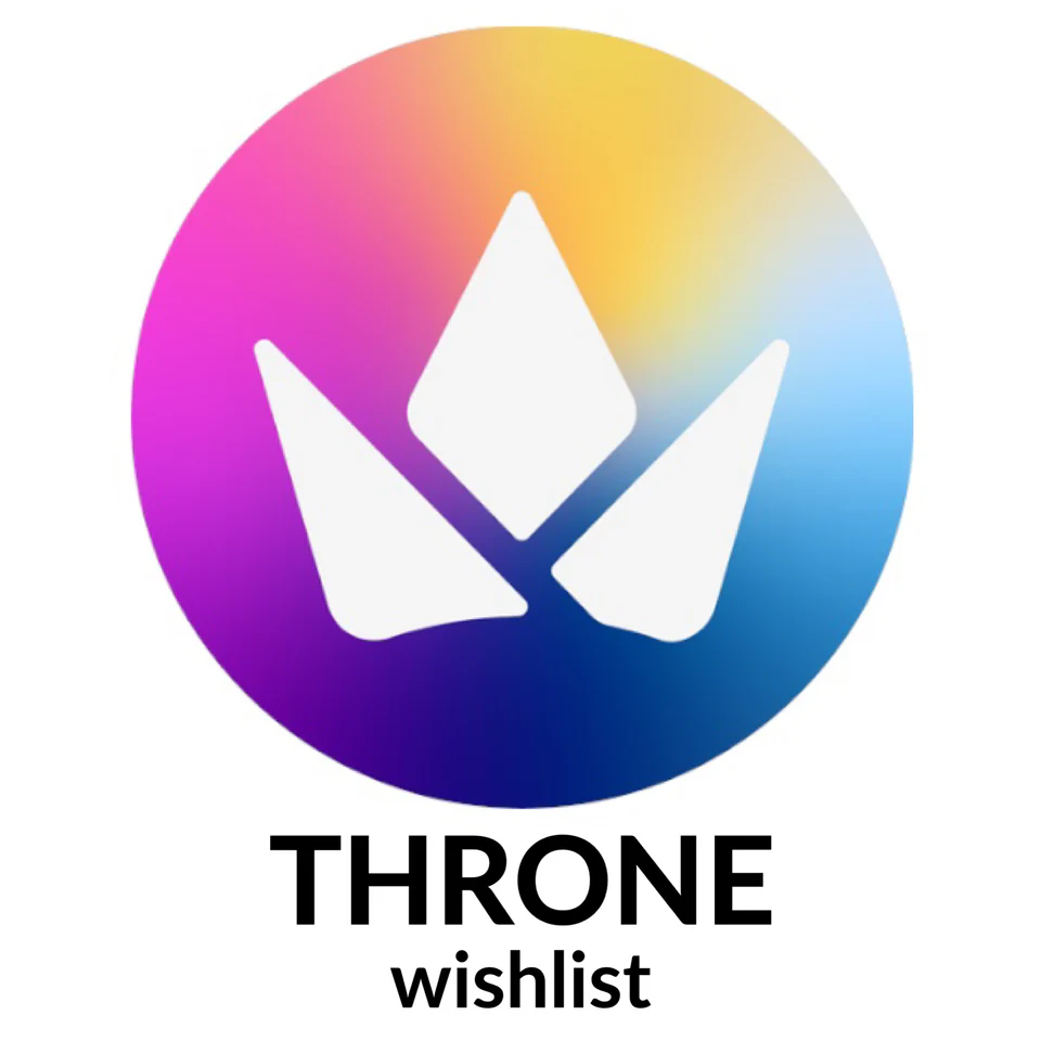 THRONE WISHLIST