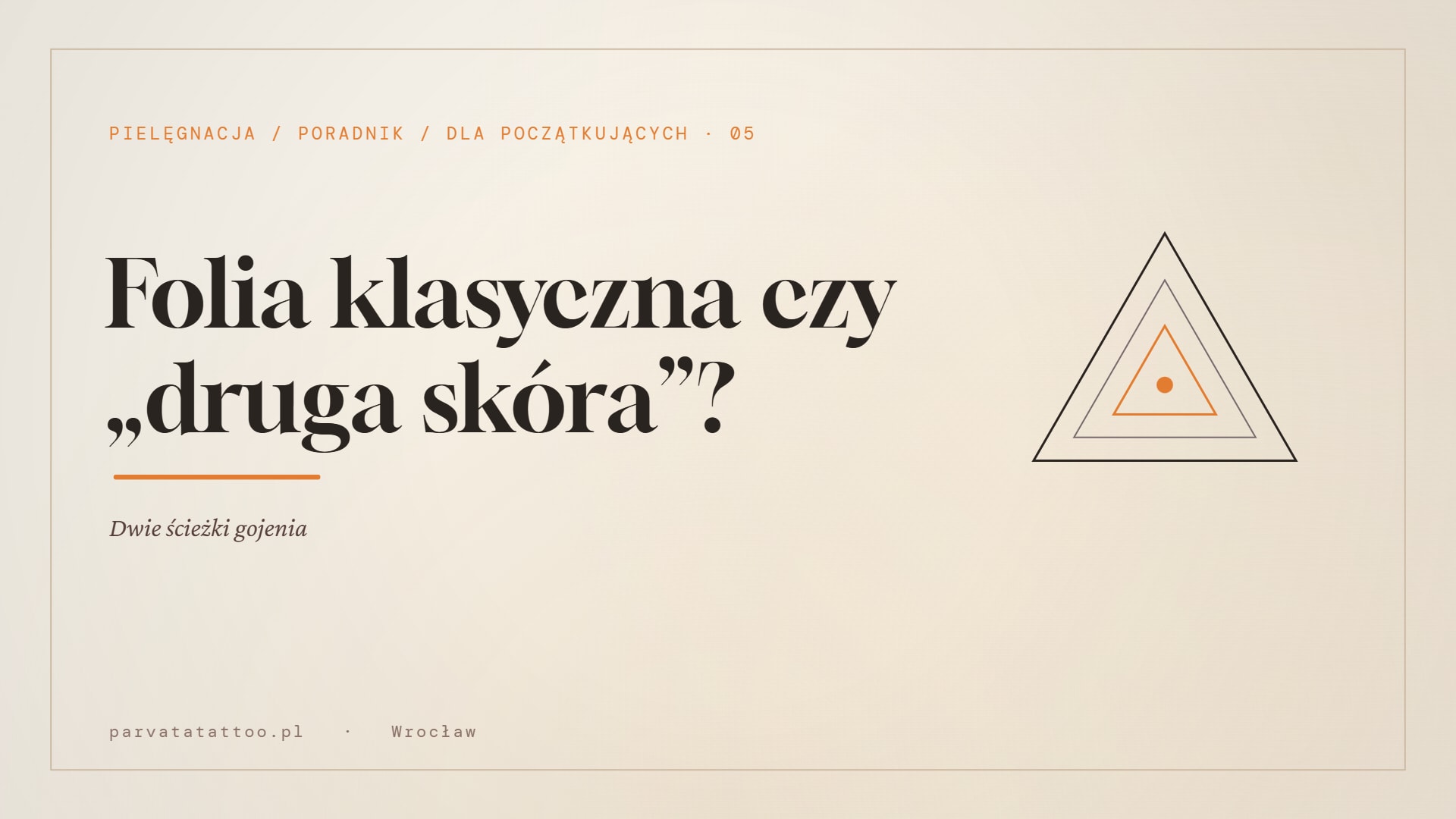Folia klasyczna czy „druga skóra”? Dwie ścieżki gojenia