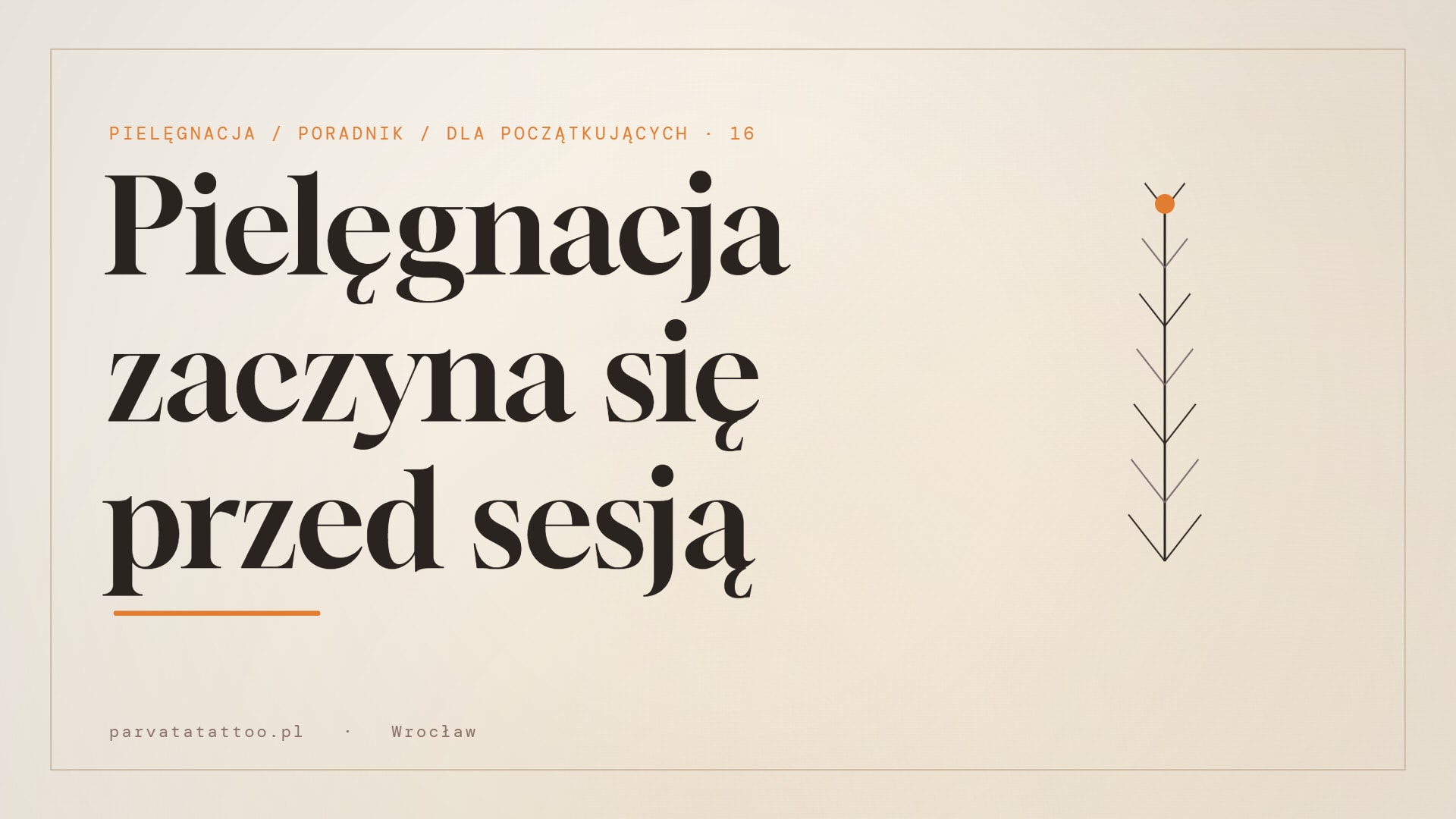 Pielęgnacja zaczyna się przed sesją