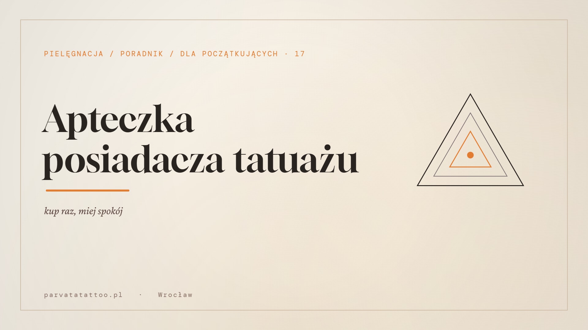 Apteczka posiadacza tatuażu — kup raz, miej spokój