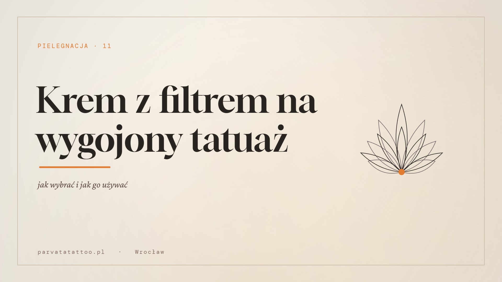 Krem z filtrem na wygojony tatuaż — jak wybrać i jak go używać