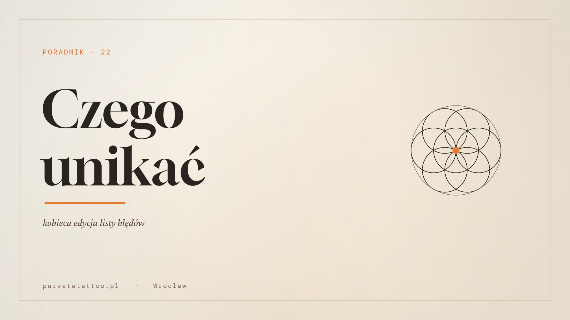 Czego unikać — kobieca edycja listy błędów