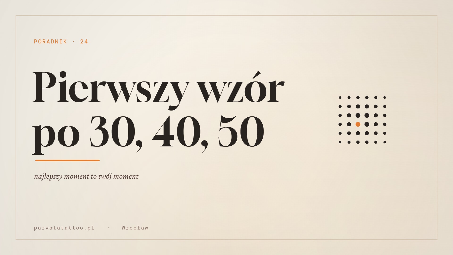 Pierwszy wzór po 30, 40, 50 — najlepszy moment to twój moment