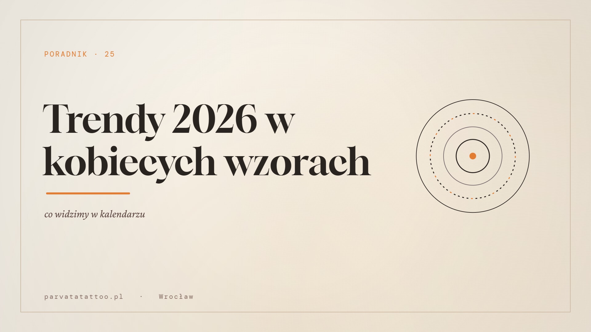 Trendy 2026 w kobiecych wzorach — co widzimy w kalendarzu