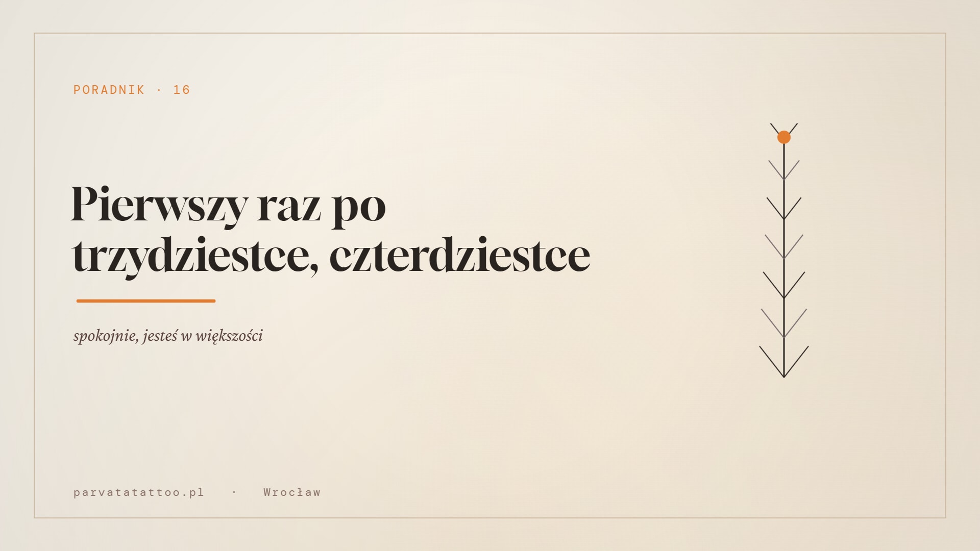 Pierwszy raz po trzydziestce, czterdziestce — spokojnie, jesteś w większości