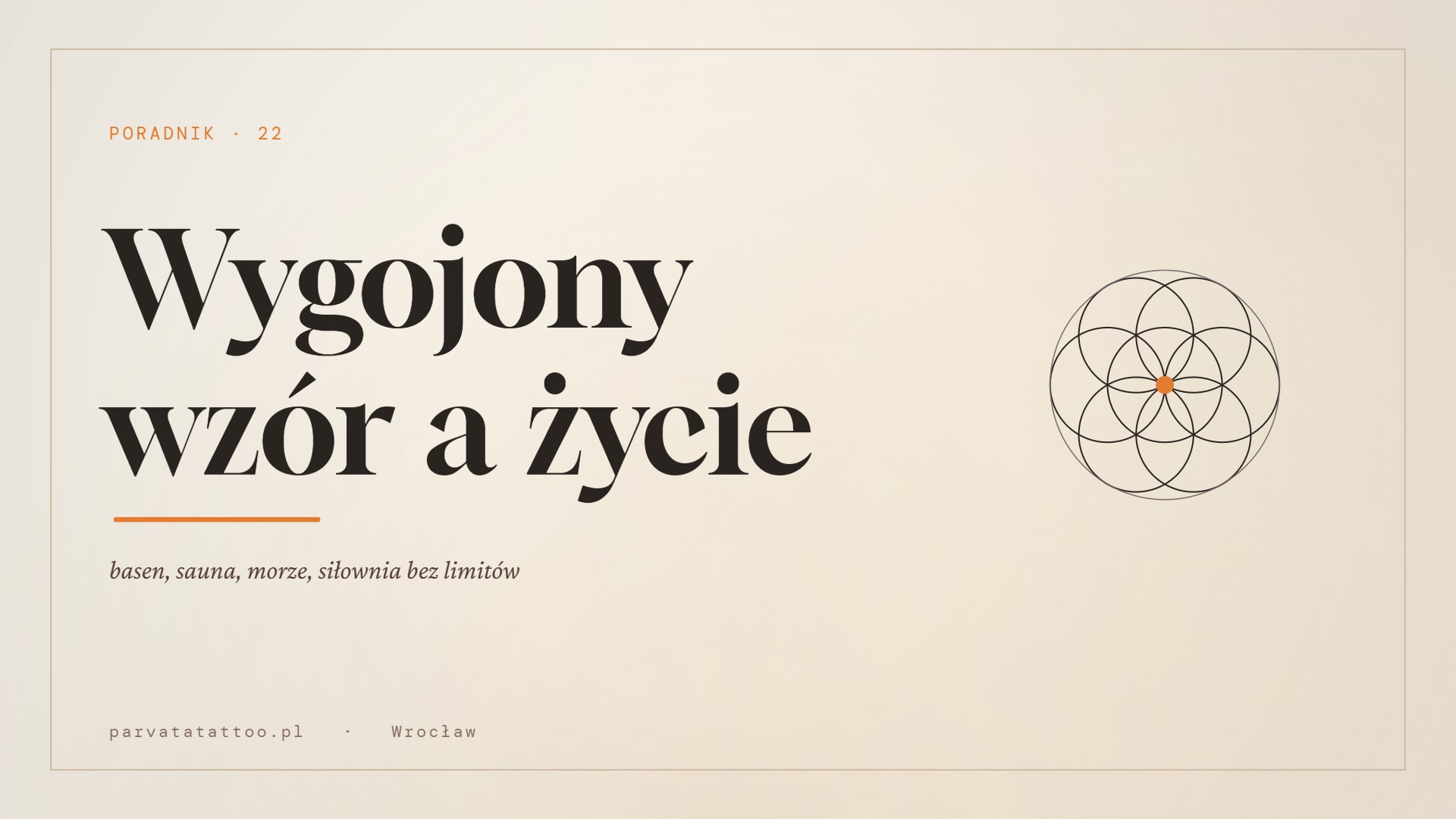 Wygojony wzór a życie: basen, sauna, morze, siłownia bez limitów