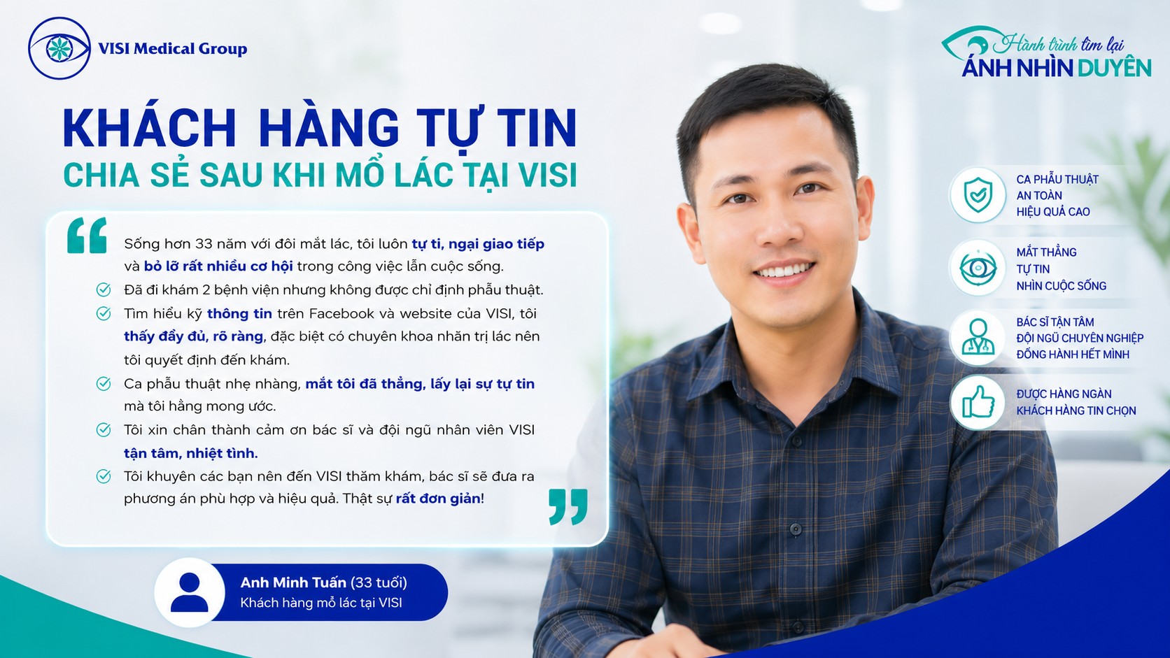 Ánh nhìn thẳng lối tự tin rạng rỡ của khách hàng sau phẫu thuật mổ lác tại VISI