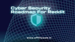 Cyber Security Roadmap For Reddit