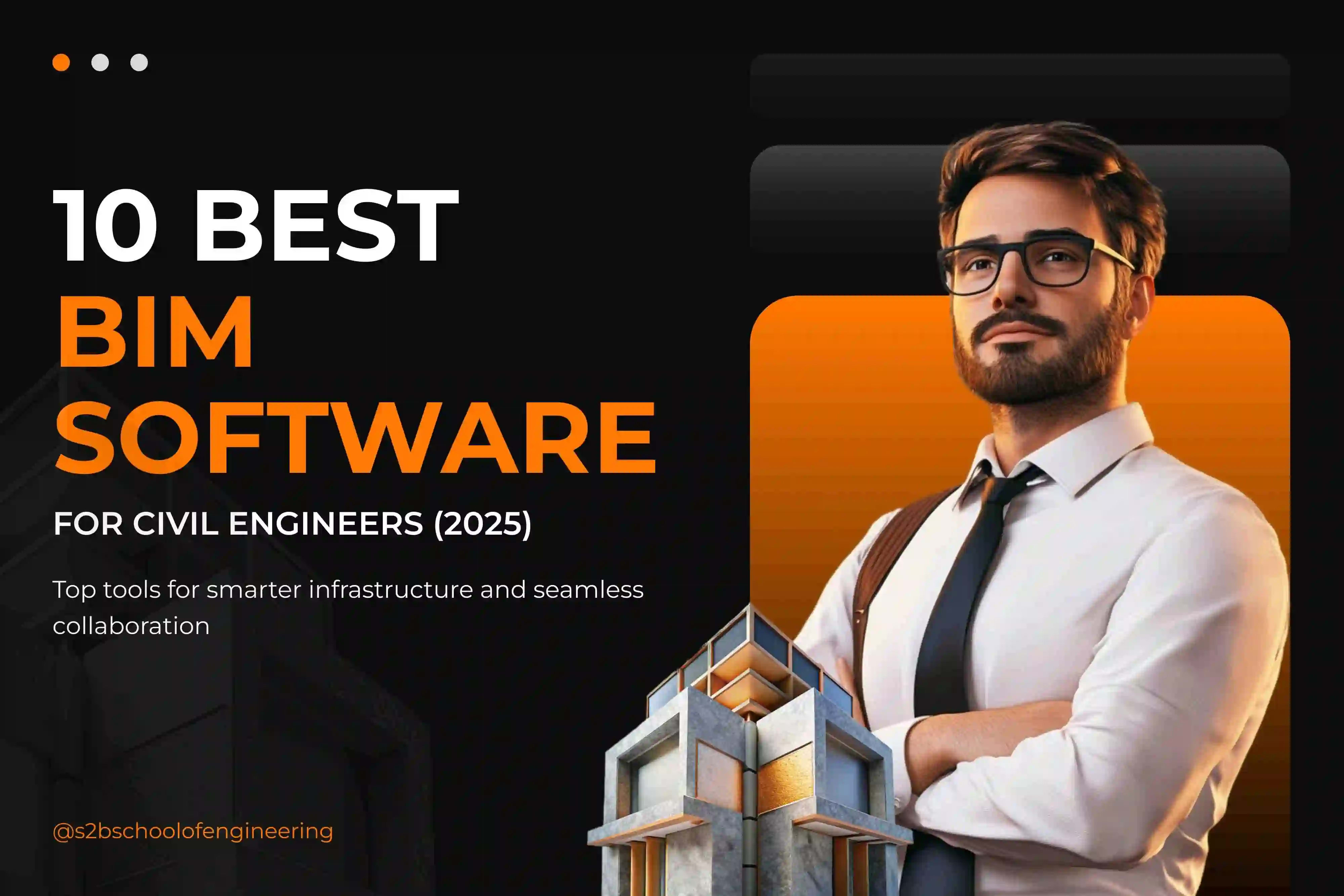 10 Best BIM Software for Civil Engineers (2025)