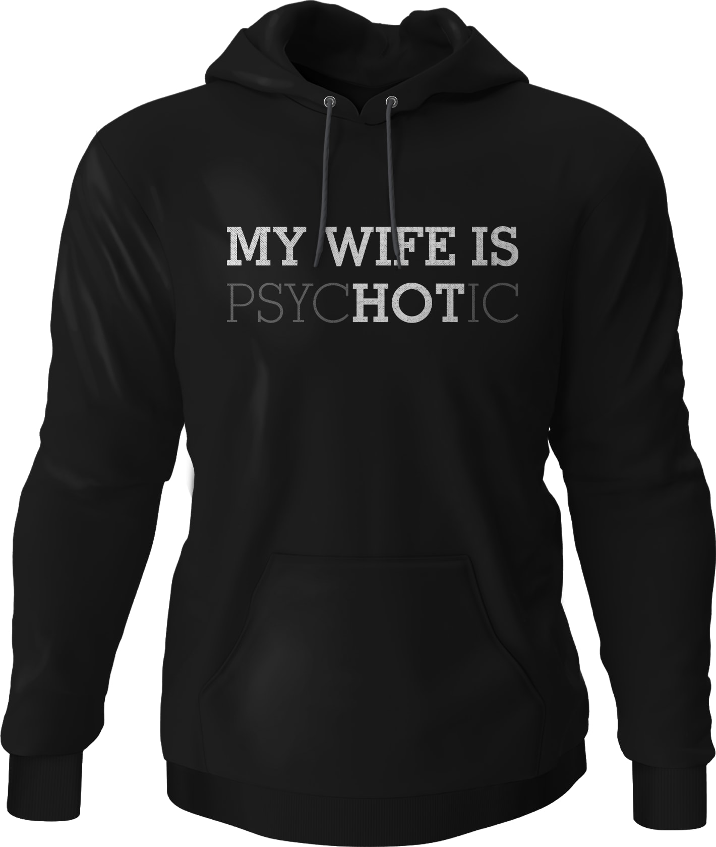 My Wife Is Hot Hoodie