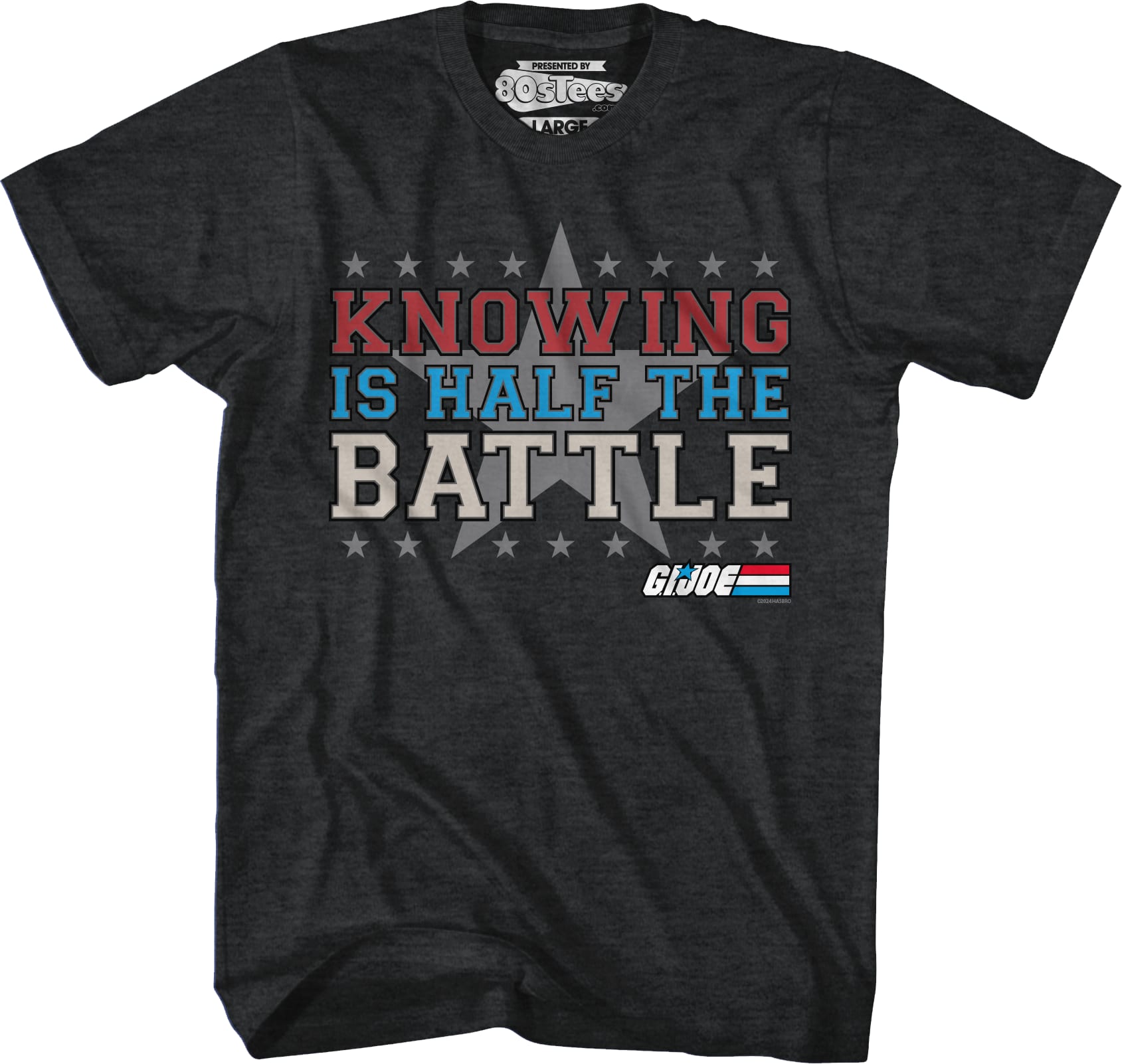 Half The Battle GI Joe T-Shirt
