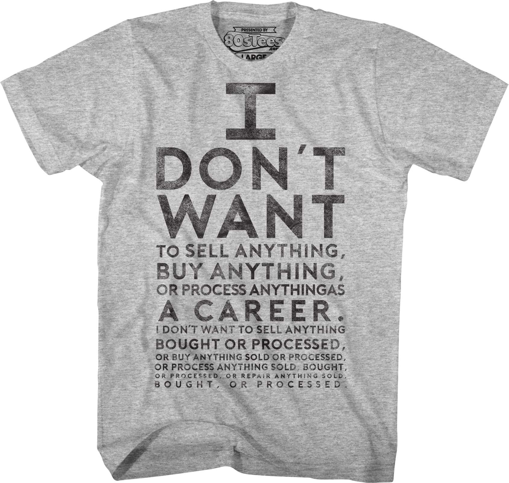 Lloyd Dobler I Don't Want To Sell Anything Eye Chart Say Anything T-Shirt