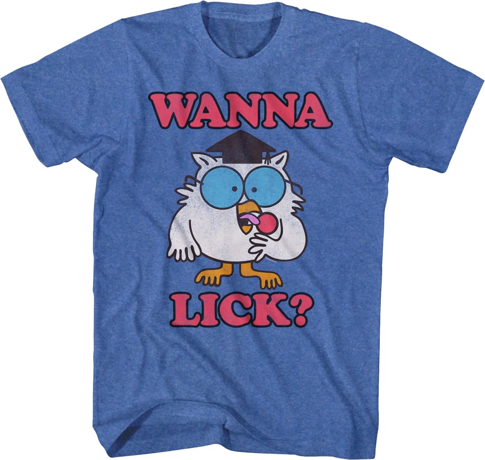 Wanna Lick Tootsie Pop T-Shirt