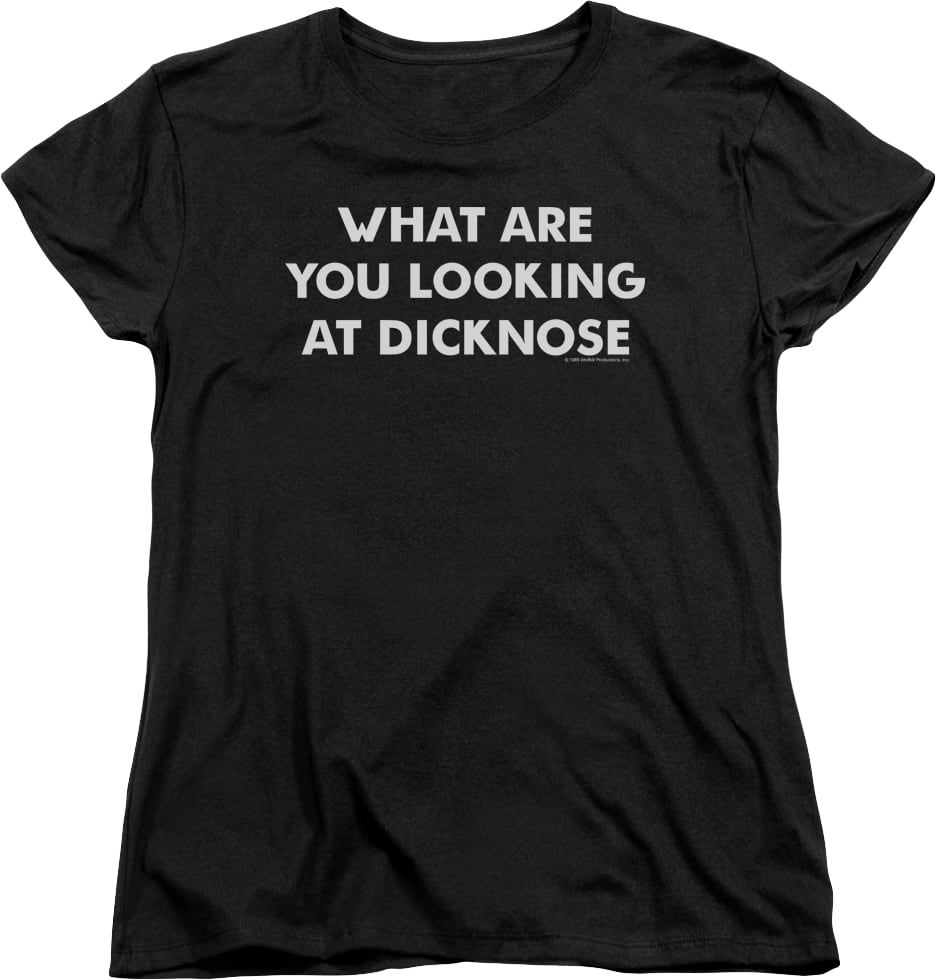 Womens What Are You Looking At Dicknose Teen Wolf Shirt