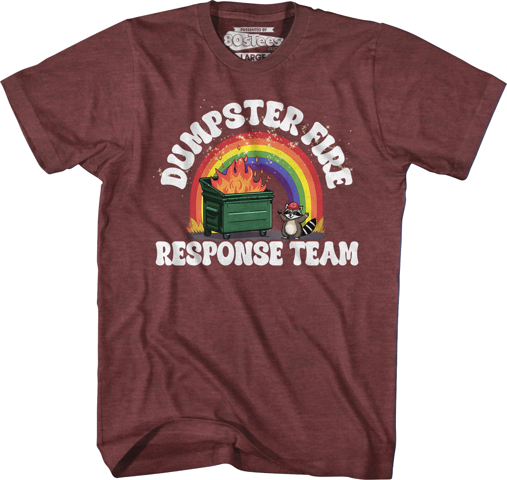 Dumpster Fire Response Team T-Shirt