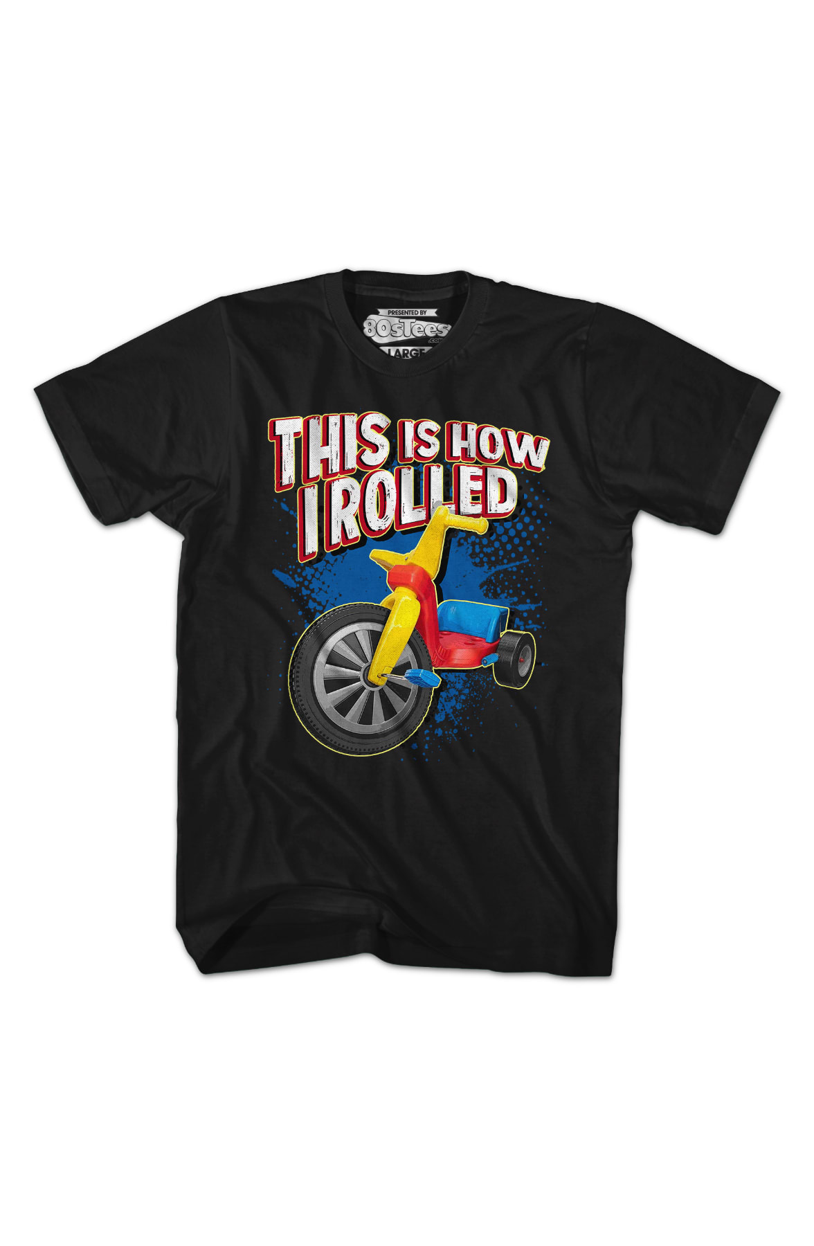 This Is How I Rolled T-Shirt