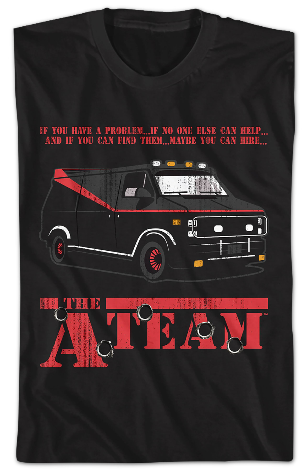 If You Have A Problem A-Team Shirt If You Have A Problem A-Team Shirt