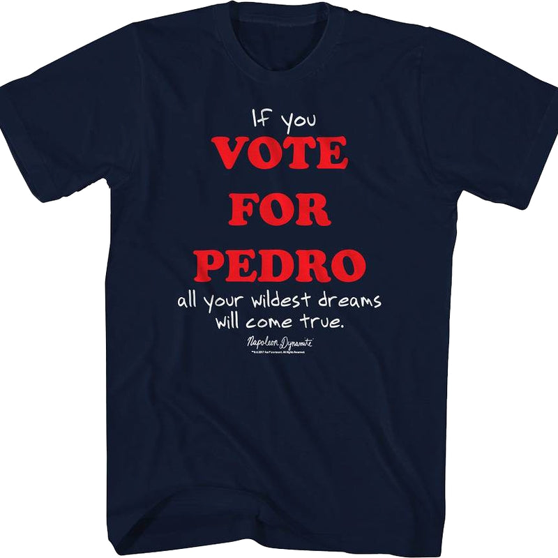 If You Vote For Pedro Napoleon Dynamite T-Shirt