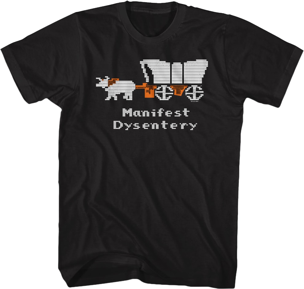 Manifest Dysentery Oregon Trail T-Shirt
