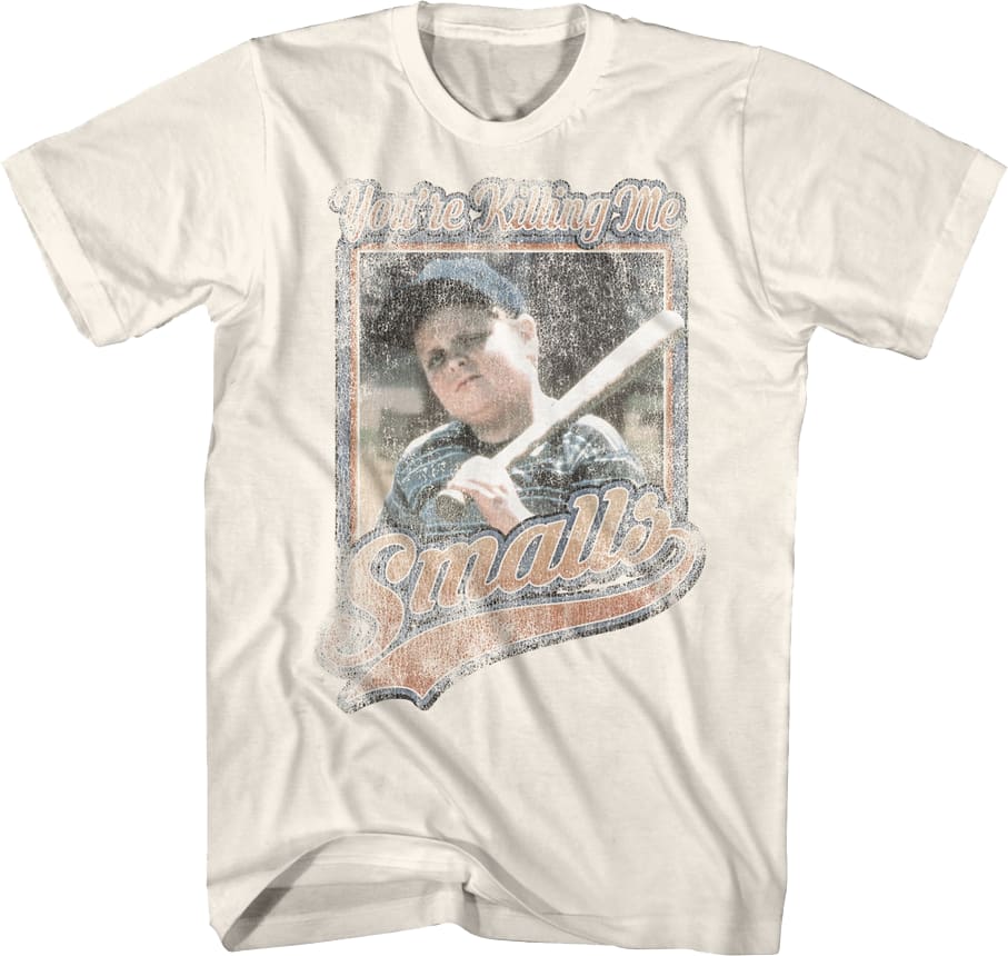 Tline Vintage You're Killing Me Smalls Sandlot T-Shirt