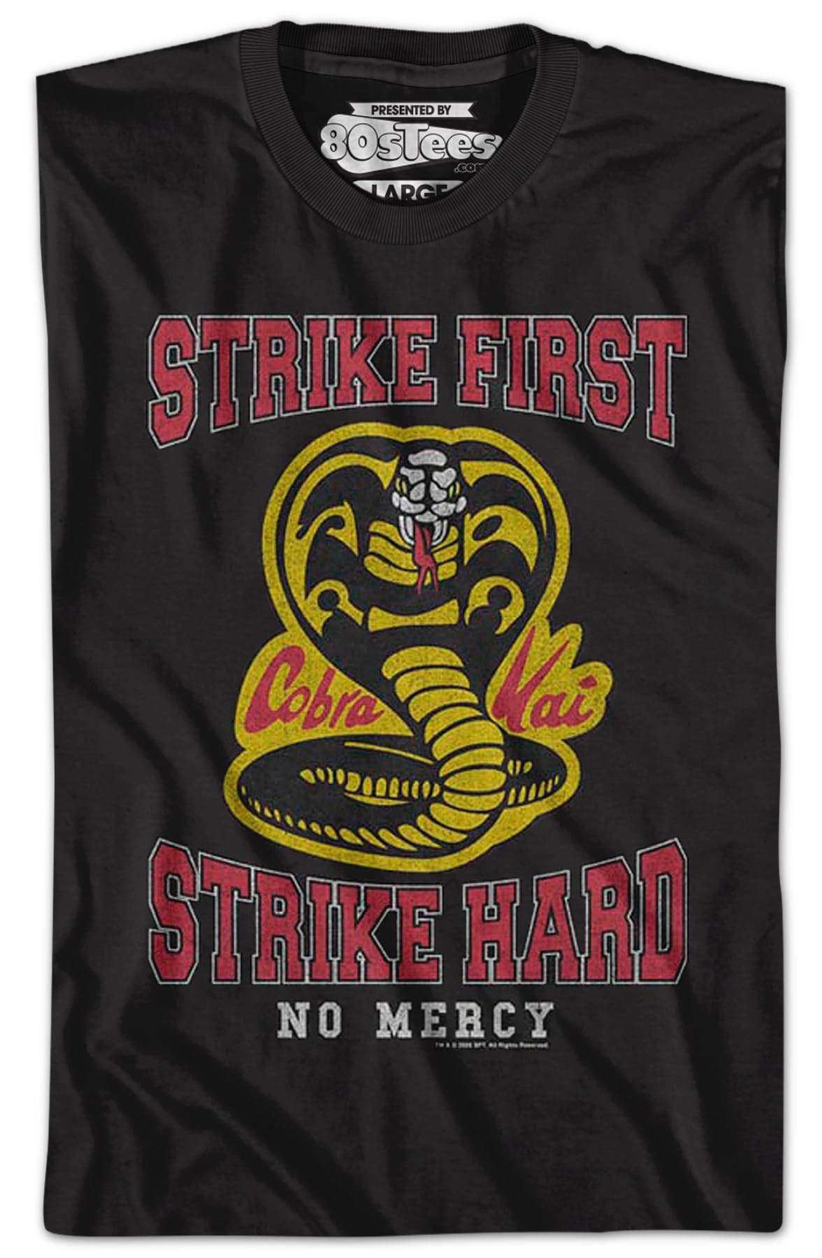 Distressed Strike First Strike Hard No Mercy Cobra Kai T-Shirt Distressed Strike First Strike Hard No Mercy Cobra Kai T-Shirt