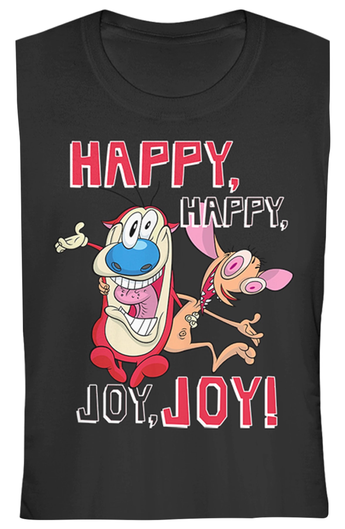 Ladies Happy Happy Joy Joy Ren and Stimpy Shirt Ladies Happy Happy Joy Joy Ren and Stimpy Shirt