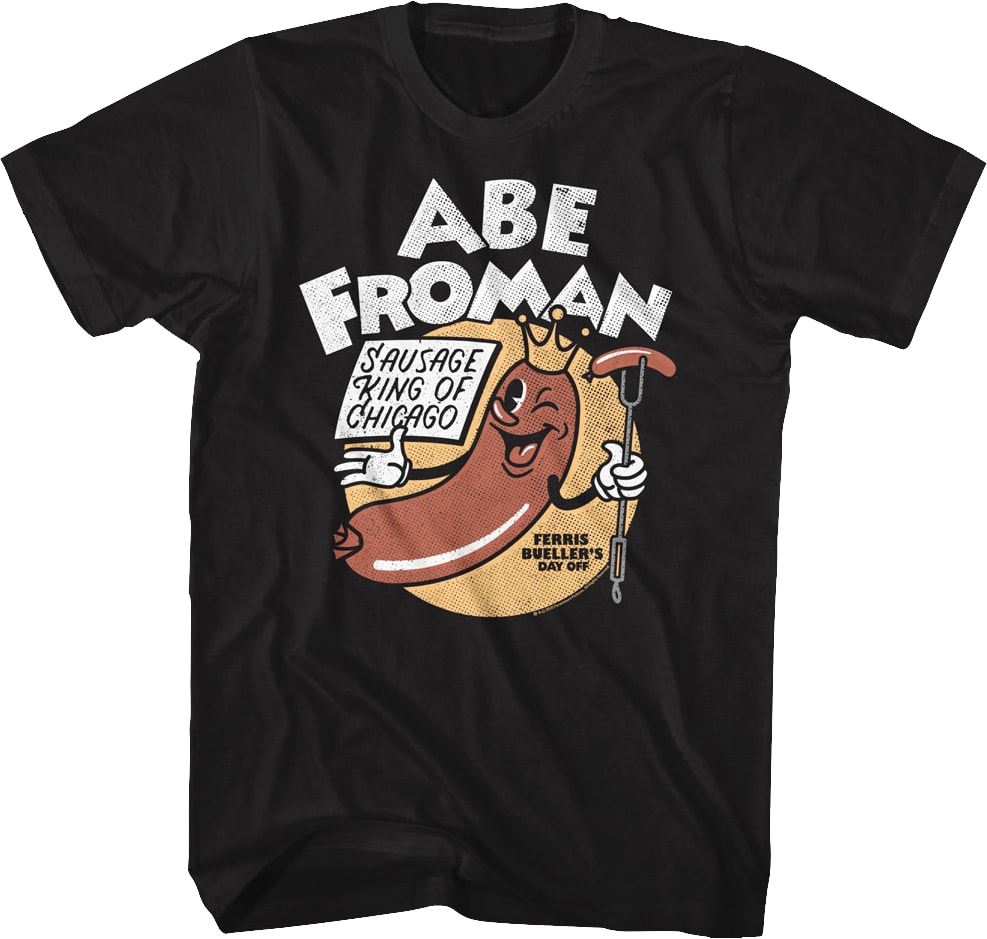 Black Abe Froman Sausage King Ferris Bueller's Day Off T-Shirt