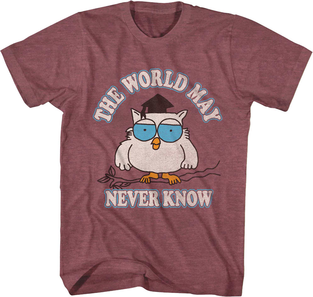 The World May Never Know Tootsie Pop T-Shirt