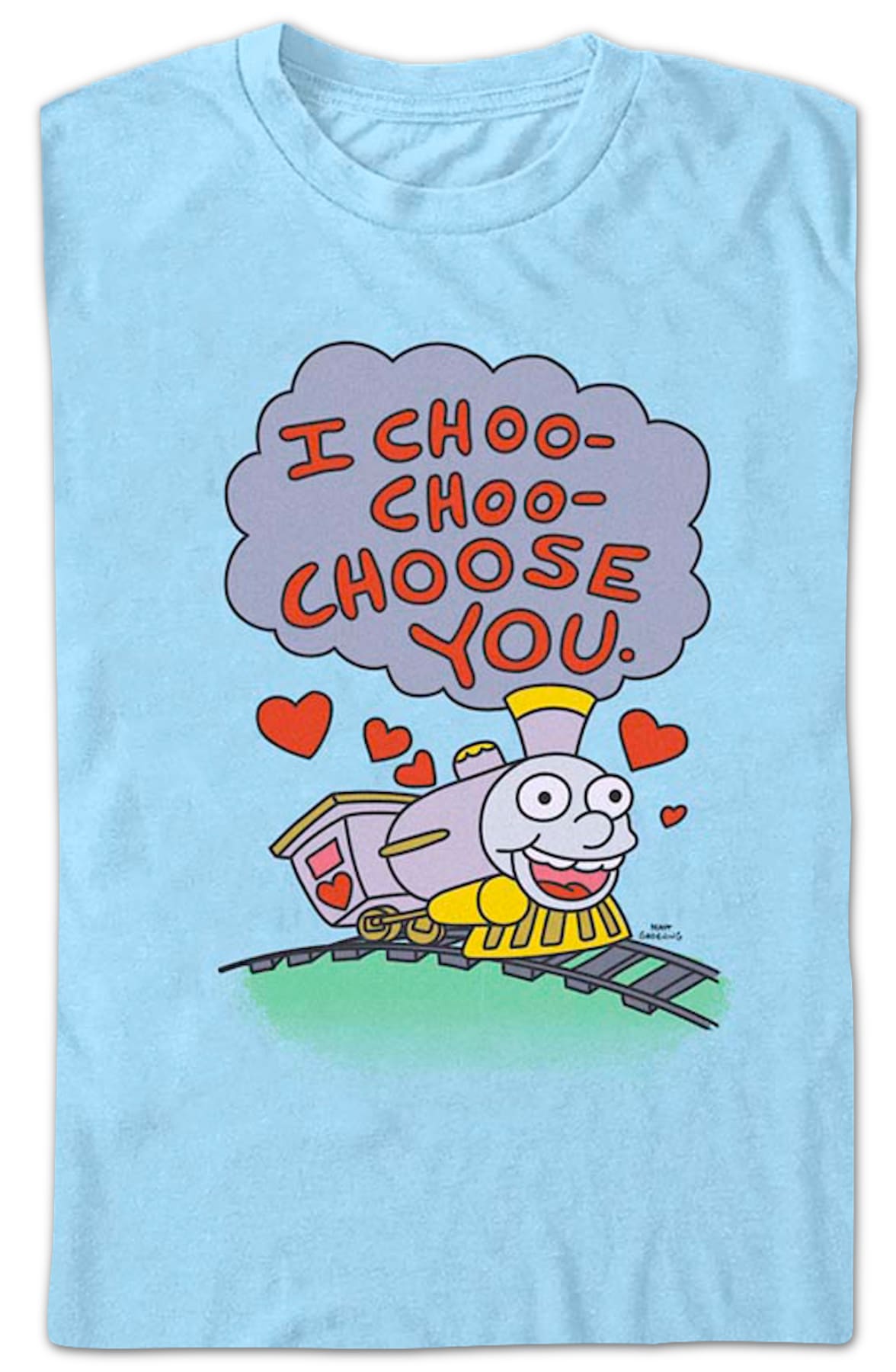 I Choo-Choo-Choose You Simpsons T-Shirt I Choo-Choo-Choose You Simpsons T-Shirt