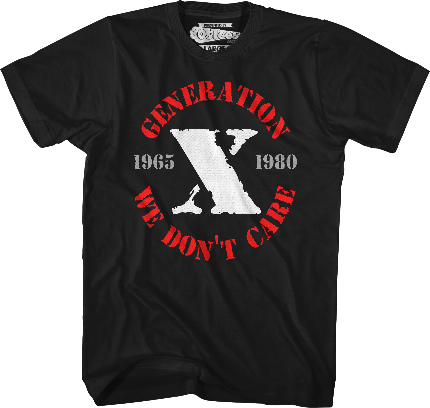 Generation X We Don't Care T-Shirt