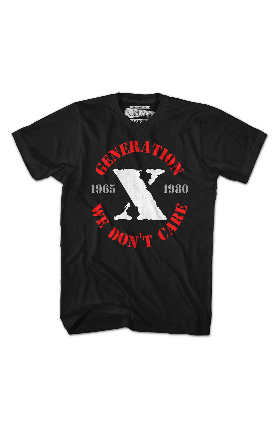 Generation X We Don't Care T-Shirt Generation X We Don't Care T-Shirt