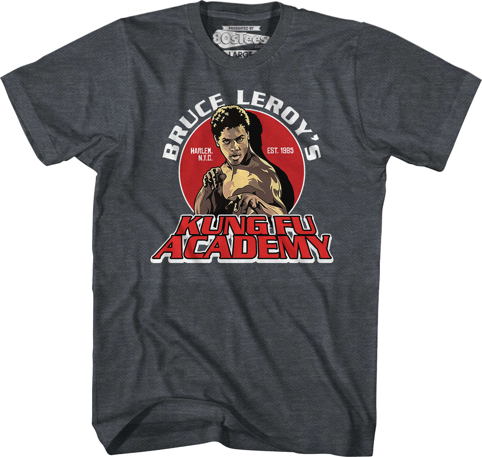 Bruce Leroy's Kung Fu Academy The Last Dragon T-Shirt Bruce Leroy's Kung Fu Academy The Last Dragon T-Shirt