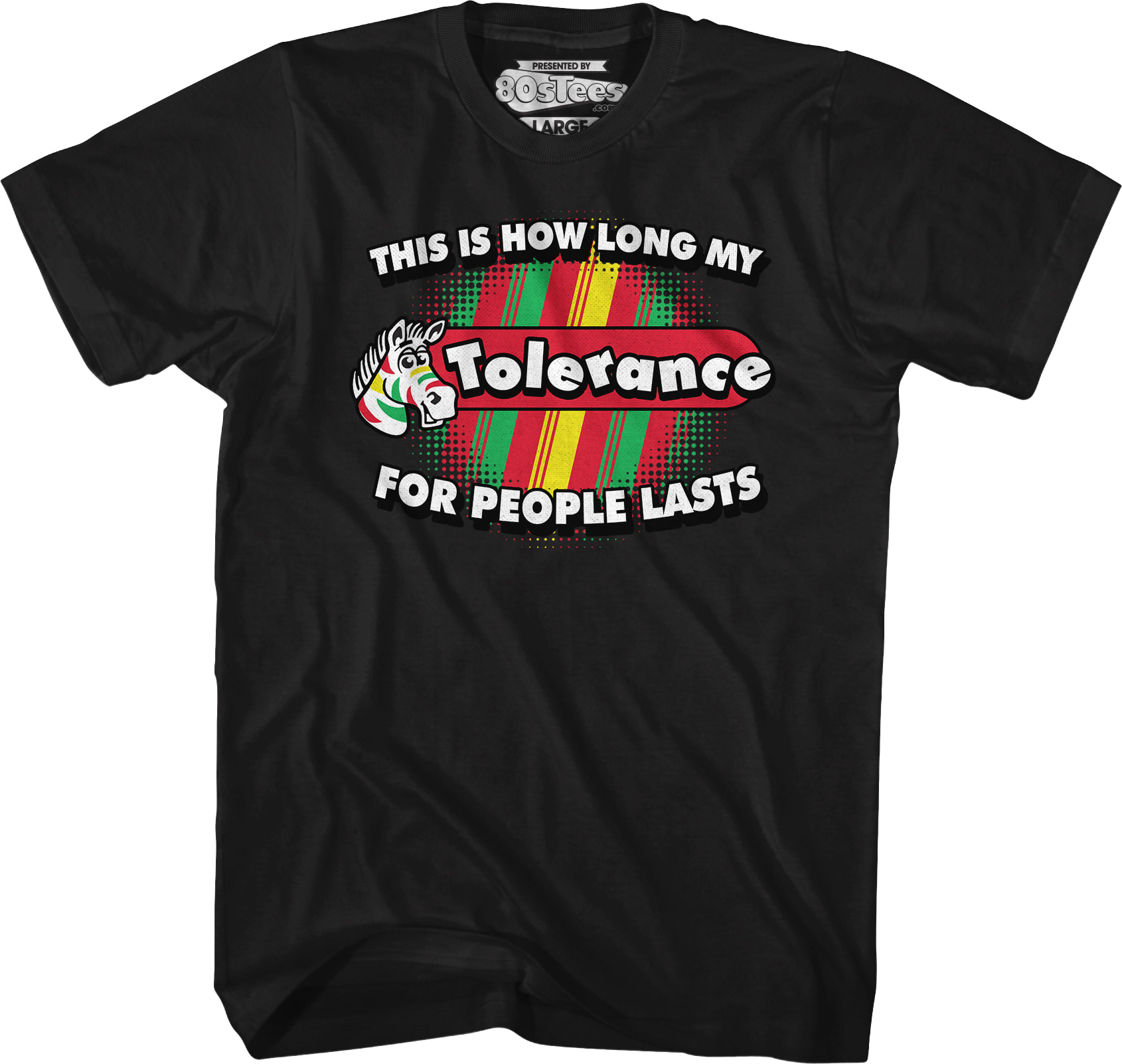 This Is How Long My Tolerance For People Lasts T-Shirt