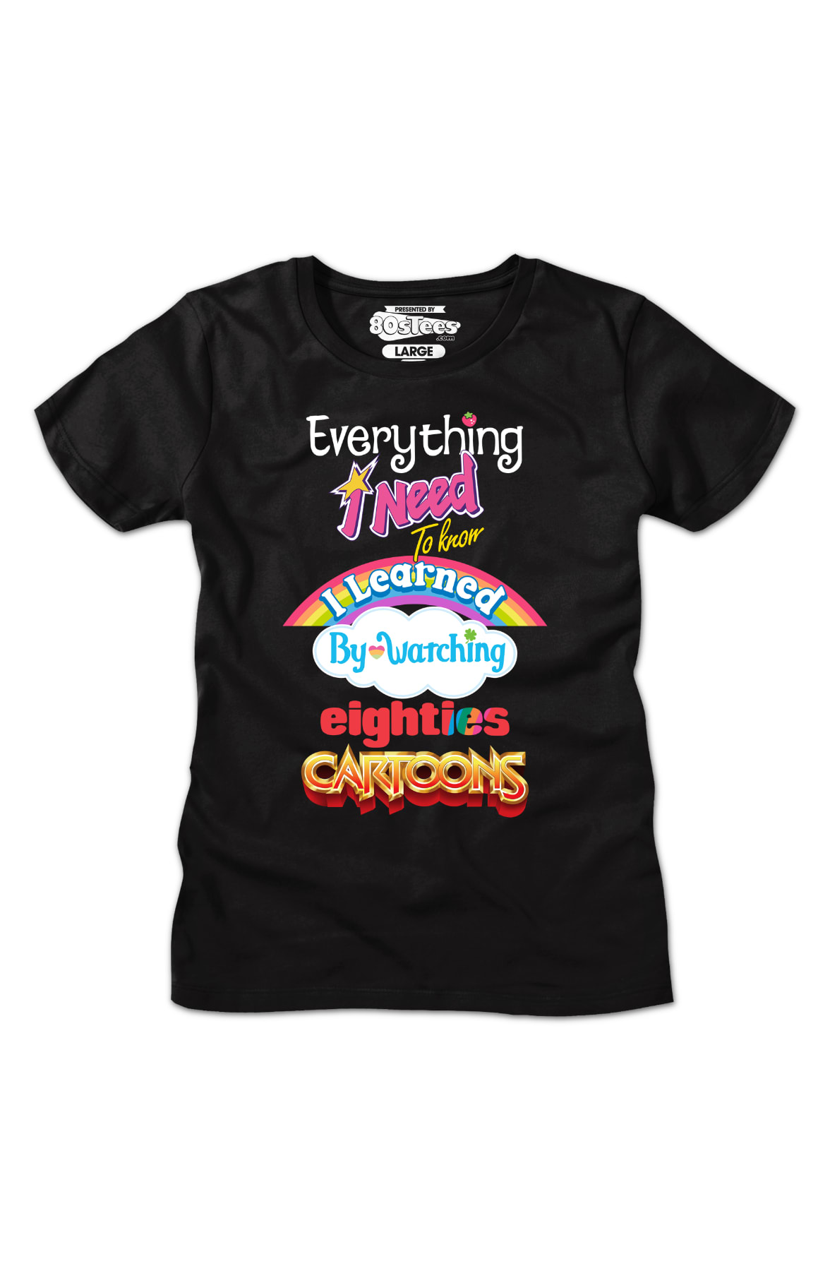 Womens Classic Everything I Need To Know Eighties Cartoons Shirt Womens Classic Everything I Need To Know Eighties Cartoons Shirt