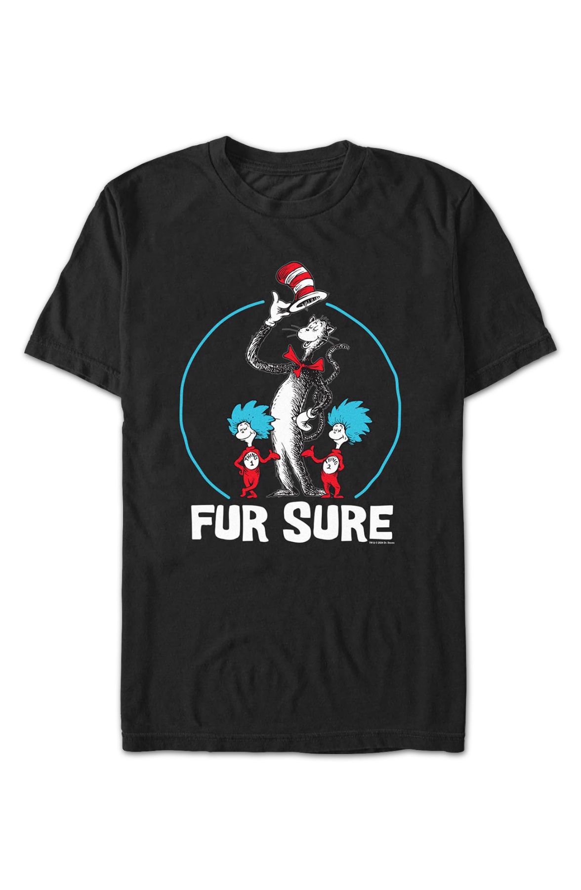 Fur Sure Dr. Seuss T-Shirt Fur Sure Dr. Seuss T-Shirt