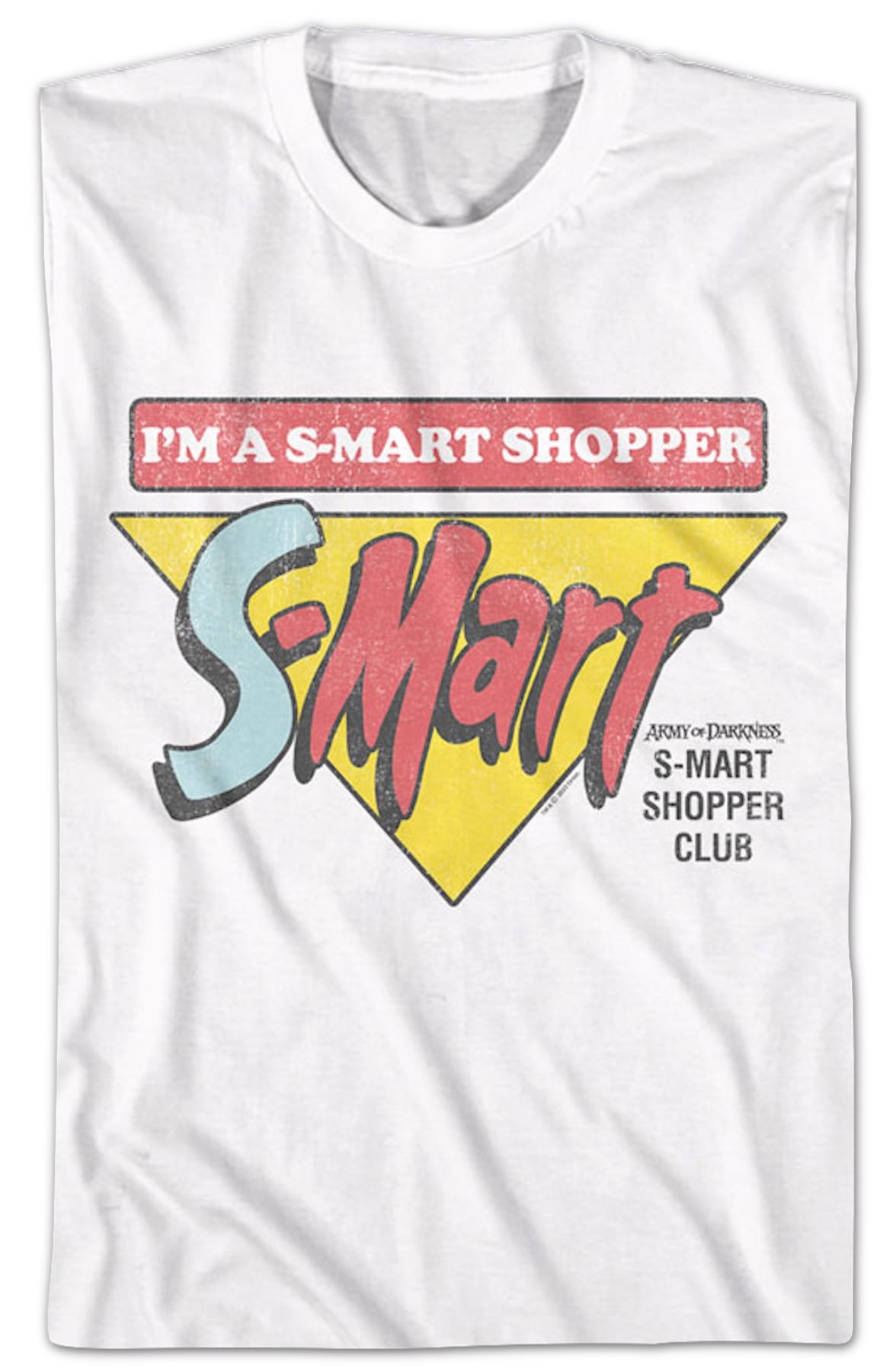 I'm A S-Mart Shopper Army of Darkness T-Shirt I'm A S-Mart Shopper Army of Darkness T-Shirt