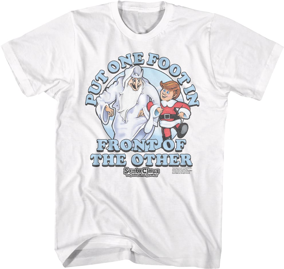 One Foot In Front Of The Other Santa Claus Is Comin' To Town T-Shirt