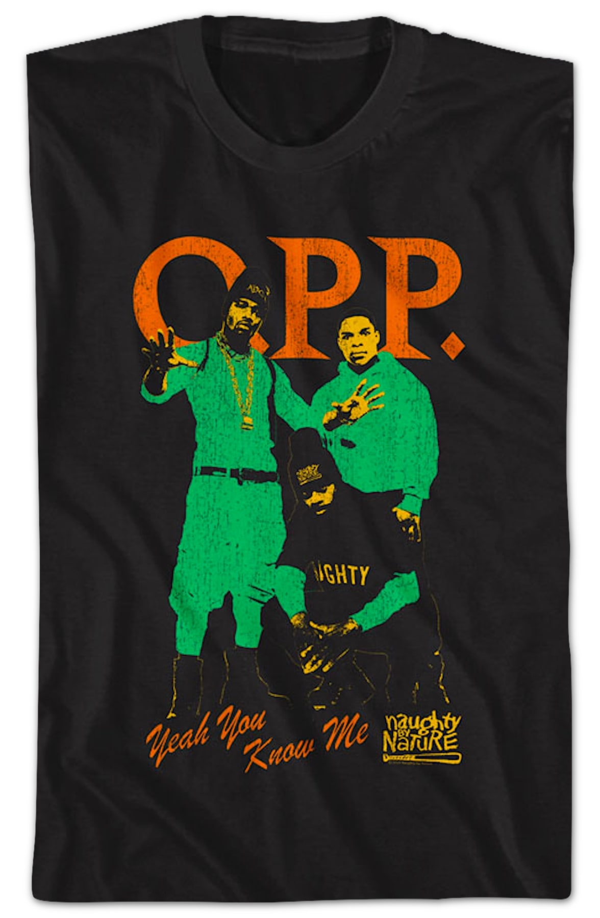 O.P.P. Yeah You Know Me Naughty By Nature T-Shirt