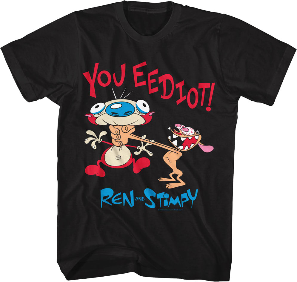 You Eediot Ren And Stimpy T-Shirt