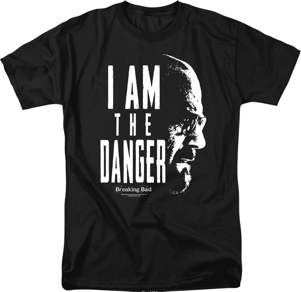 I Am The Danger Breaking Bad T-Shirt